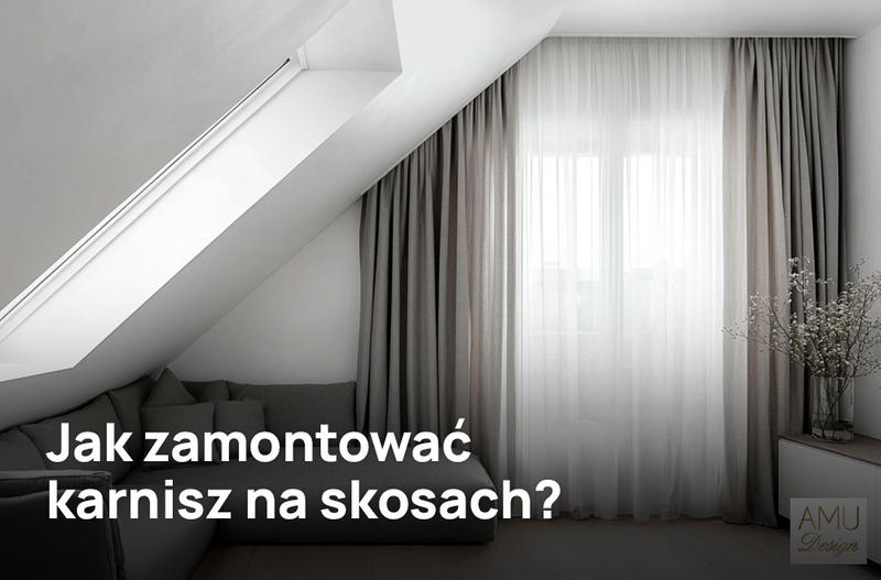 Montaż karnisza na skosach